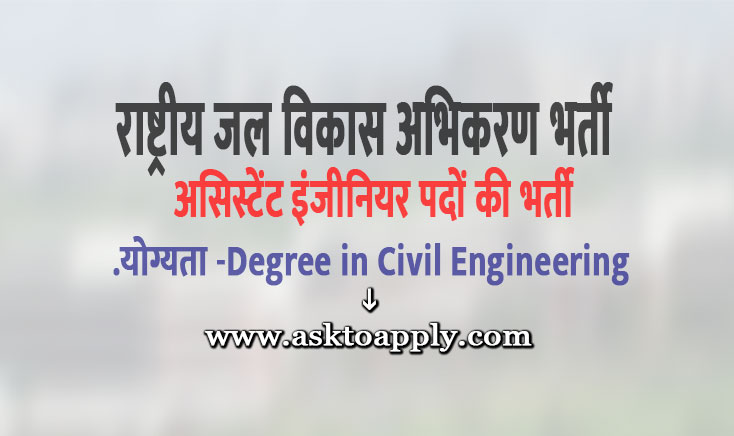 Asktoapply.in Provide Latest All India Govt Jobs Apply Form on NWDA Recruitment 2021 Download National Water Development Agency Vacancy Employment News  