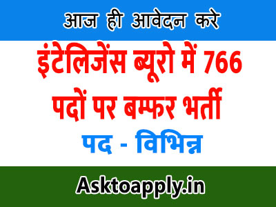 Asktoapply.in All-India Govt Jobs Form for IB Recruitment 2022 Other Intelligence Bureau Vacancy Employment News govt jobs news  