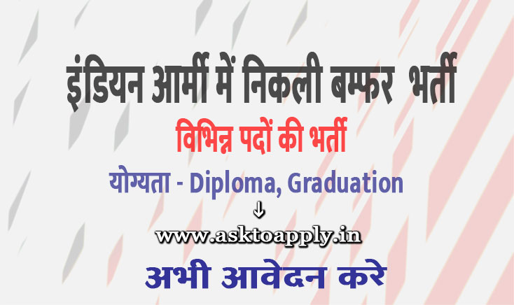 Asktoapply.in All-India Govt Jobs Form for Indian Army Recruitment 2022 Territorial Army Officers Indian Army Vacancy Employment News  