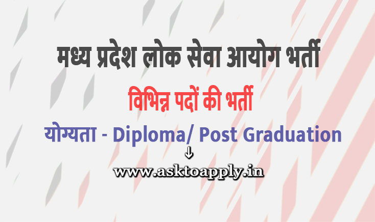 Asktoapply.in Madhya Pradesh Govt Jobs Form for MPPSC Recruitment 2022 Gynaecology Specialist Madhya Pradesh Public Service Commission Vacancy Employment 