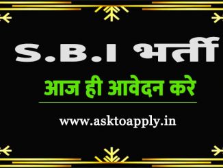 State Bank of India Ask to Apply SBI PO Recruitment 2022 Apply form 1673 Probationary Officer Vacancy through asktoapply.com